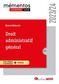 DROIT ADMINISTRATIF GENERAL - UN COURS CLAIR, STRUCTURE ET ACCESSIBLE POUR L'ETUDIANT