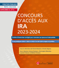 CONCOURS D'ACCES AUX IRA 2023-2024 - TROIS SERIES D'EXERCICES CORRIGES POUR S'ENTRAINER AUX EPREUVES