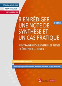 Bien rédiger une note de synthèse et un cas pratique