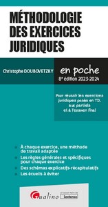 METHODOLOGIE DES EXERCICES JURIDIQUES - POUR REUSSIR LES EXERCICES JURIDIQUES POSES EN TD, AUX PARTI