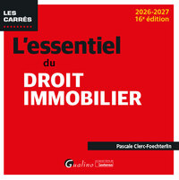 L'essentiel du droit immobilier