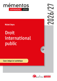 DROIT INTERNATIONAL PUBLIC - COURS INTEGRAL ET SYNTHETIQUE