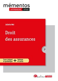 DROIT DES ASSURANCES - UN COURS CLAIR, STRUCTURE ET ACCESSIBLE POUR L ETUDIANT