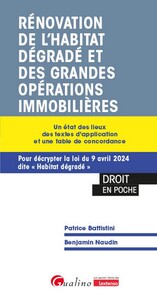 Rénovation de l'habitat dégradé et des grandes opérations immobilières