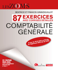 COMPTABILITE GENERALE - 87 EXERCICES AVEC CORRIGES DETAILLES - 86 EXERCICES AVEC CORRIGES DETAILLES