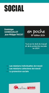 SOCIAL - TOUT SUR LE DROIT DU TRAVAIL ET DE LA PROTECTION SOCIALE EN 2024