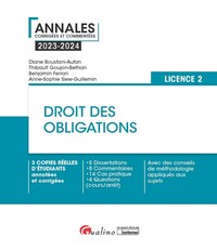 DROIT DES OBLIGATIONS - L2 - 3 COPIES REELLES D'ETUDIANTS ANNOTEES ET CORRIGEES - 5 DISSERTATIONS -