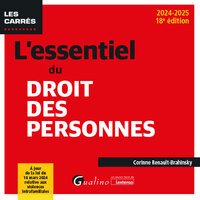 L'ESSENTIEL DU DROIT DES PERSONNES - A JOUR DE LA LOI DU 18 MARS 2024 RELATIVE AUX VIOLENCES INTRAFA