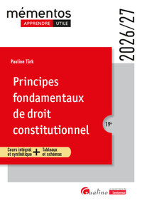 PRINCIPES FONDAMENTAUX DE DROIT CONSTITUTIONNEL - COURS INTEGRAL ET SYNTHETIQUE + TABLEAUX ET SCHEMA