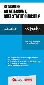 Stagiaire ou alternant, quel statut choisir ?