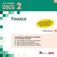 DSCG 2 - FINANCE - COURS ET APPLICATIONS CORRIGEES POUR ACQUERIR LES COMPETENCES ATTENDUES ET LES SA