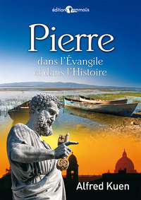 PIERRE DANS L EVANGILE ET DANS L HISTOIRE