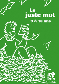 LE JUSTE MOT