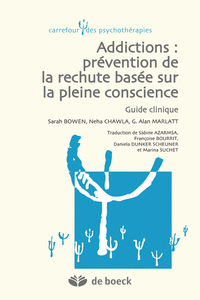 Addictions : prévention de la rechute basée sur la pleine conscience