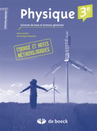 CORRIGE PHYSIQUE 3E - SCIENCES DE BASE ET SCIENCES GENERALES