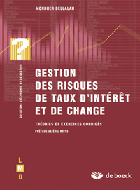 Gestion des risques de taux d'intérêt et de change