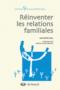 Réinventer les relations familiales