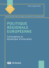 POLITIQUE REGIONALE EUROPEENNE - CONVERGENCE ET DYNAMIQUE D'INNOVATION