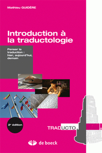 INTRODUCTION A LA TRADUCTOLOGIE