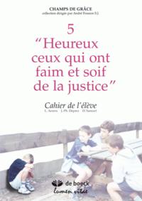 HEUREUX CEUX QUI ONT FAIM... 5 / ELEVE