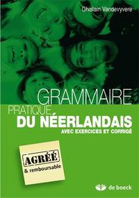 GRAMMAIRE PRATIQUE DU NEERLANDAIS