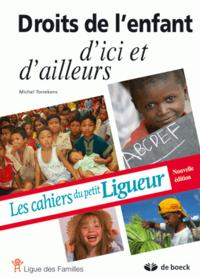 CAHIERS DU PETIT LIGUEUR - DROITS DE L'ENFANT - 2E EDITION