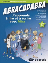 ABRACADABRA - J'APPRENDS A LIRE ET A ECRIRE AVEC MIRA  MANUEL DE LECTURE