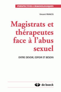 Magistrats et thérapeutes face à l'abus sexuel