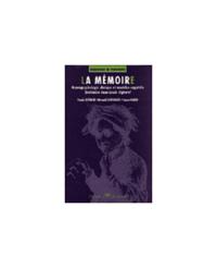 LA MEMOIRE - NEUROPSYCHOLOGIE CLINIQUE ET MOD.COGN.
