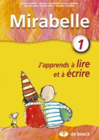 MIRABELLE - CAHIER 1 - APPRENTISSAGE DE LA LECTURE EN 1ERE ANNEE