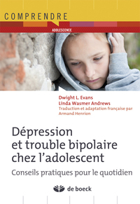 Dépression et trouble bipolaire chez l'adolescent