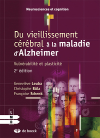 Du vieillissement cérébral à la maladie d'Alzheimer