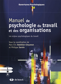 Manuel de psychologie du travail et des organisations