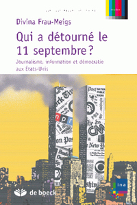 Qui a détourné le 11 septembre ?