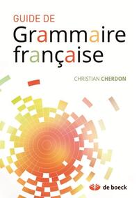 GUIDE DE GRAMMAIRE FRANCAISE