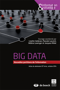 Big data : nouvelles partitions de l'information