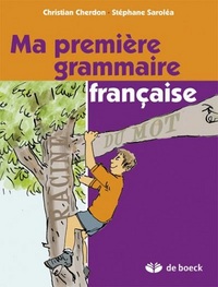 MA PREMIERE GRAMMAIRE FRANCAISE