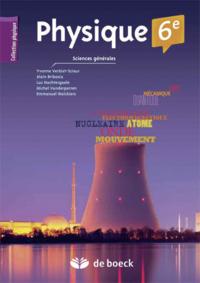 PHYSIQUE 6E - SCIENCES GENERALES - 2 PERIODES/SEMAINE