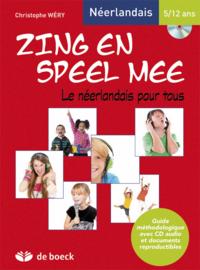 ZIN EN SPEEL MEE LE NEERLANDAIS POUR TOUS