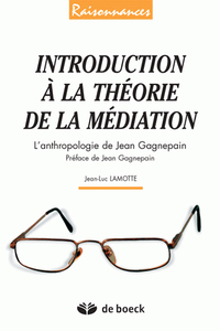 Introduction à la théorie de la médiation