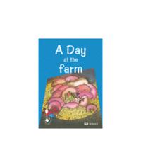 FUN TO READ - A DAY AT THE FARM