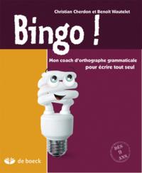 BINGO  MON COACH D'ORTHOGRAPHE GRAMMATICALE POUR ECRIRE TOUT SEUL