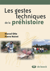 Les gestes techniques de la préhistiore