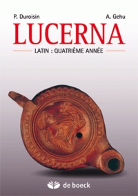 LUCERNA LE LATIN EN 4E ANNEE