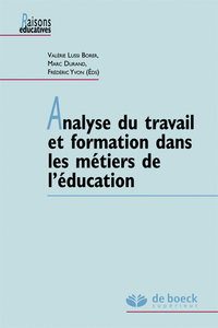 Analyse du travail et formation dans les métiers de l'éducation