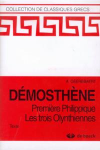 PREMIERE PHILIPPIQUE LES 3 OLYNTHIENNES -TEXTES.