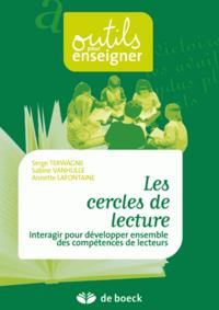 LES CERCLES DE LECTURE INTERRAGIR POUR DEVELOPPER ENSEMBLE DES COMPETENCES DE LECTEURS