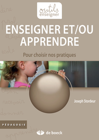 ENSEIGNER ET/OU APPRENDRE