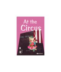 FUN TO READ - AT THE CIRCUS