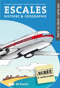 ESCALES / 10-12 ANS / DOC'S EN STOCK HISTOIRE ET GEOGRAPHIE. 10-12 ANS